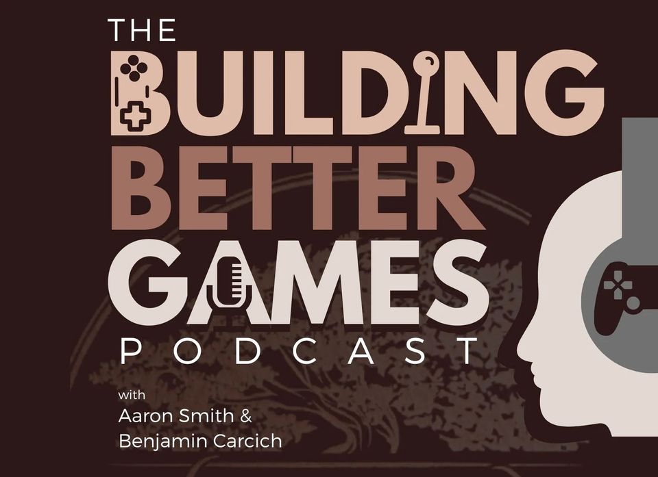 EGD News #150 — My interview on Building Better Games￼